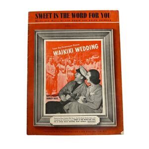 Sweet Is The Word For You Sheet Music‎ 1937 Waikiki Wedding Robin Rainger Crosby